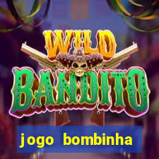 jogo bombinha ganhar dinheiro